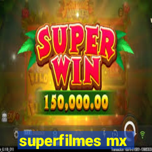 superfilmes mx